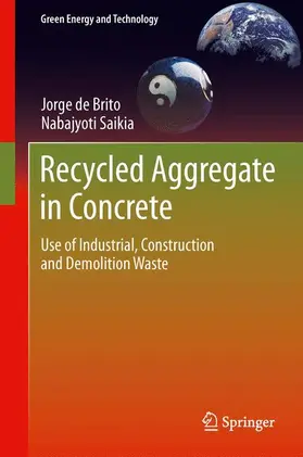 Saikia / de Brito |  Recycled Aggregate in Concrete | Buch |  Sack Fachmedien