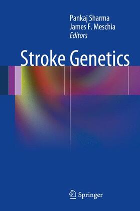 Meschia / Sharma |  Stroke Genetics | Buch |  Sack Fachmedien