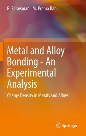 Rani / Saravanan |  Metal and Alloy Bonding - An Experimental Analysis | Buch |  Sack Fachmedien