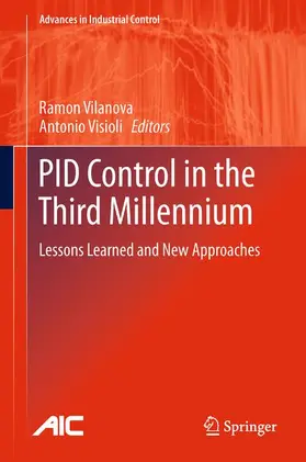 Visioli / Vilanova |  PID Control in the Third Millennium | Buch |  Sack Fachmedien