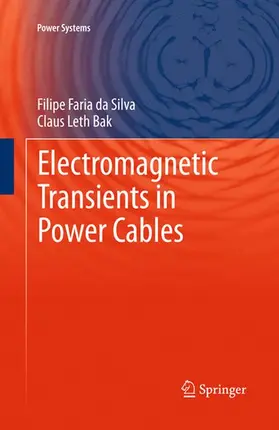 Leth Bak / da Silva |  Electromagnetic Transients in Power Cables | Buch |  Sack Fachmedien