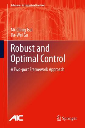 Gu / Tsai |  Robust and Optimal Control | Buch |  Sack Fachmedien