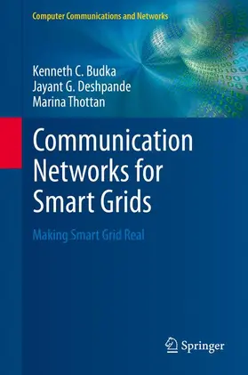 Budka / Thottan / Deshpande |  Communication Networks for Smart Grids | Buch |  Sack Fachmedien