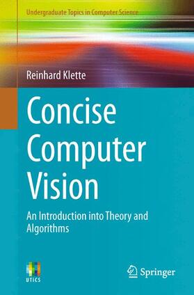 Klette | Concise Computer Vision | Buch | 978-1-4471-6319-0 | sack.de