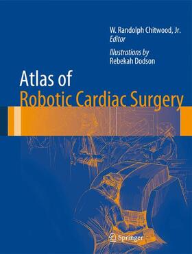 Chitwood |  Atlas of Robotic Cardiac Surgery | Buch |  Sack Fachmedien