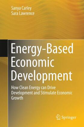 Lawrence / Carley |  Energy-Based Economic Development | Buch |  Sack Fachmedien