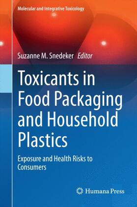 Snedeker |  Toxicants in Food Packaging and Household Plastics | Buch |  Sack Fachmedien