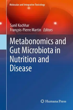 Martin / Kochhar |  Metabonomics and Gut Microbiota in Nutrition and Disease | Buch |  Sack Fachmedien