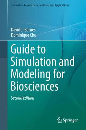 Chu / Barnes |  Guide to Simulation and Modeling for Biosciences | Buch |  Sack Fachmedien