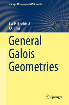 Thas / Hirschfeld |  General Galois Geometries | Buch |  Sack Fachmedien