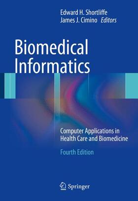 Cimino / Shortliffe | Biomedical Informatics | Buch | 978-1-4471-6804-1 | sack.de