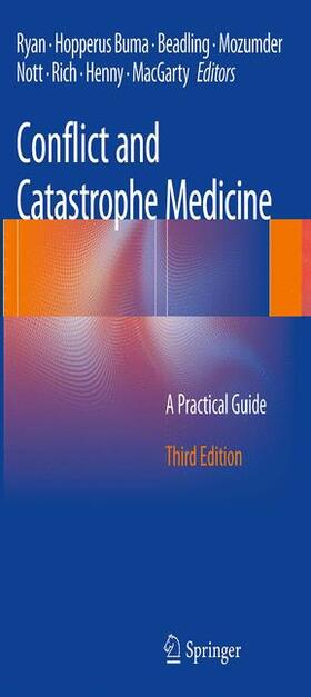 Ryan / Hopperus Buma / Beadling |  Conflict and Catastrophe Medicine | Buch |  Sack Fachmedien
