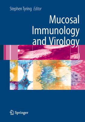 Tyring |  Mucosal Immunology and Virology | Buch |  Sack Fachmedien