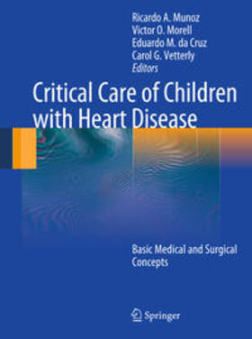Munoz / Vetterly / Morell |  Critical Care of Children with Heart Disease | Buch |  Sack Fachmedien