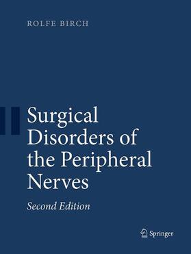 Birch |  Surgical Disorders of the Peripheral Nerves | Buch |  Sack Fachmedien