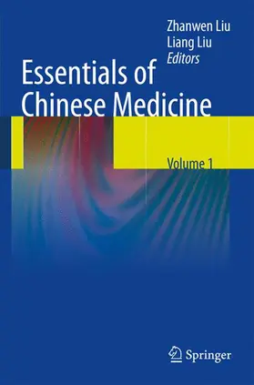 Liu |  Essentials of Chinese Medicine | Buch |  Sack Fachmedien