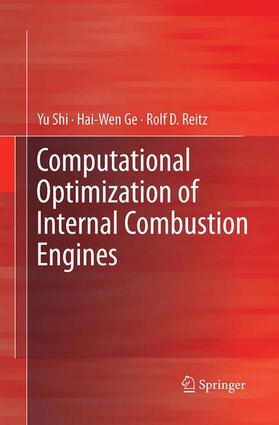 Shi / Reitz / Ge |  Computational Optimization of Internal Combustion Engines | Buch |  Sack Fachmedien