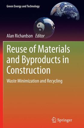 Richardson |  Reuse of Materials and Byproducts in Construction | Buch |  Sack Fachmedien