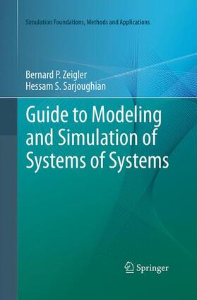 Zeigler / Sarjoughian |  Guide to Modeling and Simulation of Systems of Systems | Buch |  Sack Fachmedien