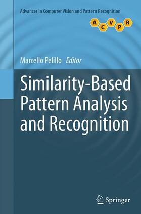 Pelillo |  Similarity-Based Pattern Analysis and Recognition | Buch |  Sack Fachmedien