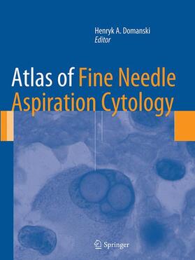 Domanski |  Atlas of Fine Needle Aspiration Cytology | Buch |  Sack Fachmedien