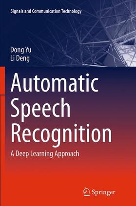 Deng / Yu |  Automatic Speech Recognition | Buch |  Sack Fachmedien