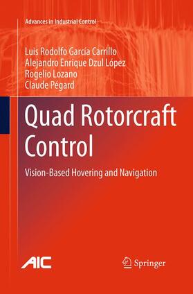 García Carrillo / Pégard / Dzul López |  Quad Rotorcraft Control | Buch |  Sack Fachmedien