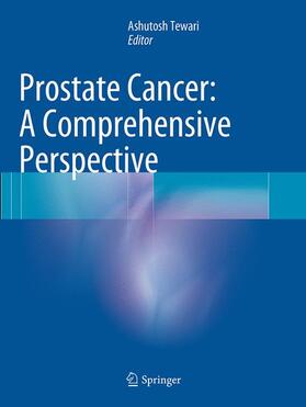 Tewari |  Prostate Cancer: A Comprehensive Perspective | Buch |  Sack Fachmedien