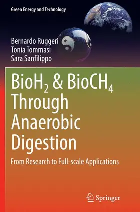 Ruggeri / Sanfilippo / Tommasi |  BioH2 & BioCH4 Through Anaerobic Digestion | Buch |  Sack Fachmedien