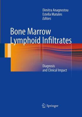 Matutes / Anagnostou |  Bone Marrow Lymphoid Infiltrates | Buch |  Sack Fachmedien