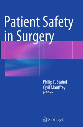 Mauffrey / Stahel |  Patient Safety in Surgery | Buch |  Sack Fachmedien