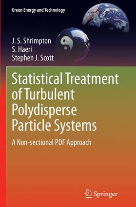 Shrimpton / Haeri / Scott |  Statistical Treatment of Turbulent Polydisperse Particle Systems | Buch |  Sack Fachmedien