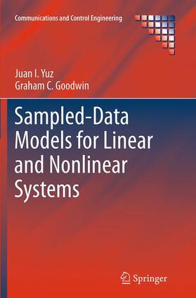 Goodwin / Yuz |  Sampled-Data Models for Linear and Nonlinear Systems | Buch |  Sack Fachmedien