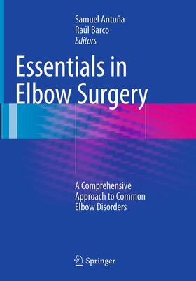 Barco / Antuña |  Essentials In Elbow Surgery | Buch |  Sack Fachmedien