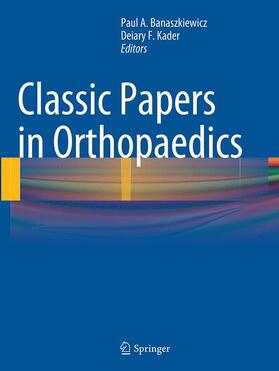 Kader / Banaszkiewicz |  Classic Papers in Orthopaedics | Buch |  Sack Fachmedien