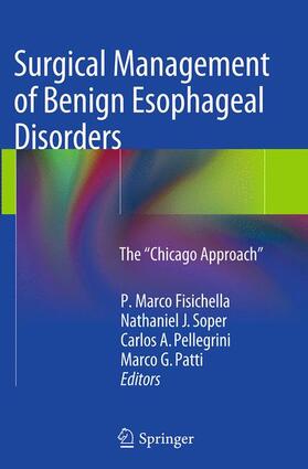 Fisichella / Patti / Soper |  Surgical Management of Benign Esophageal Disorders | Buch |  Sack Fachmedien