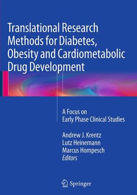 Krentz / Hompesch / Heinemann |  Translational Research Methods for Diabetes, Obesity and Cardiometabolic Drug Development | Buch |  Sack Fachmedien