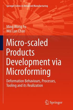 Chan / Fu |  Micro-scaled Products Development via Microforming | Buch |  Sack Fachmedien