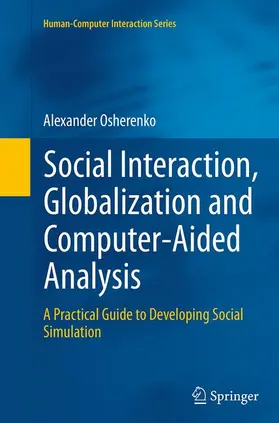 Osherenko |  Social Interaction, Globalization and Computer-Aided Analysis | Buch |  Sack Fachmedien