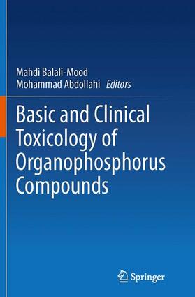 Abdollahi / Balali-Mood |  Basic and Clinical Toxicology of Organophosphorus Compounds | Buch |  Sack Fachmedien