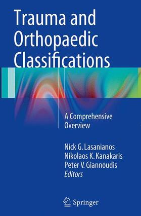 Lasanianos / Giannoudis / Kanakaris |  Trauma and Orthopaedic Classifications | Buch |  Sack Fachmedien