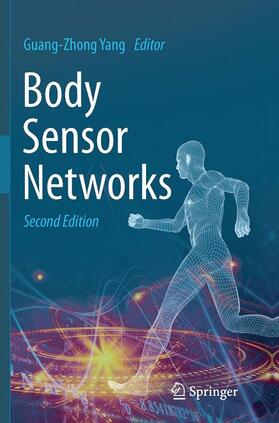 Yang |  Body Sensor Networks | Buch |  Sack Fachmedien