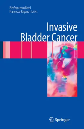 Pagano / Bassi |  Invasive Bladder Cancer | Buch |  Sack Fachmedien