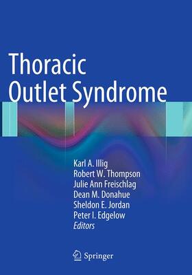Illig / Thompson / Edgelow |  Thoracic Outlet Syndrome | Buch |  Sack Fachmedien