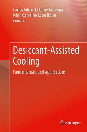 Brum / Nóbrega |  Desiccant-Assisted Cooling | Buch |  Sack Fachmedien