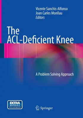 Monllau / Sanchis-Alfonso |  The ACL-Deficient Knee | Buch |  Sack Fachmedien