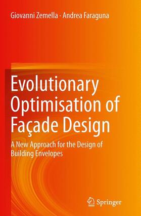 Zemella / Faraguna |  Evolutionary Optimisation of Façade Design | Buch |  Sack Fachmedien
