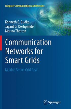 Budka / Thottan / Deshpande |  Communication Networks for Smart Grids | Buch |  Sack Fachmedien