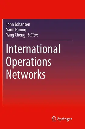 Johansen / Cheng / Farooq |  International Operations Networks | Buch |  Sack Fachmedien