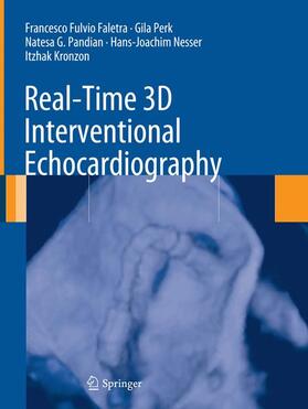 Faletra / Perk / Kronzon |  Real-Time 3D Interventional Echocardiography | Buch |  Sack Fachmedien